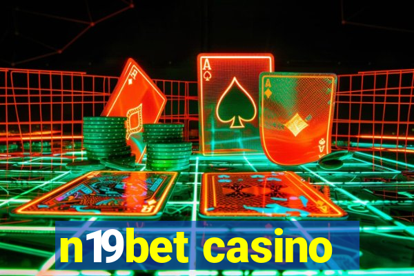 n19bet casino